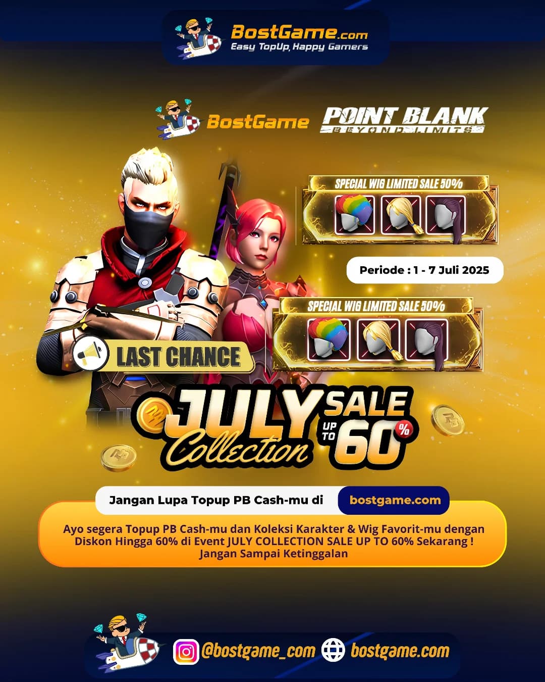 Point Blank : LAST CHANCE ALERT! JULY COLLECTION SALE IS ON! Periode cuma sampai 7 Juli 2025.