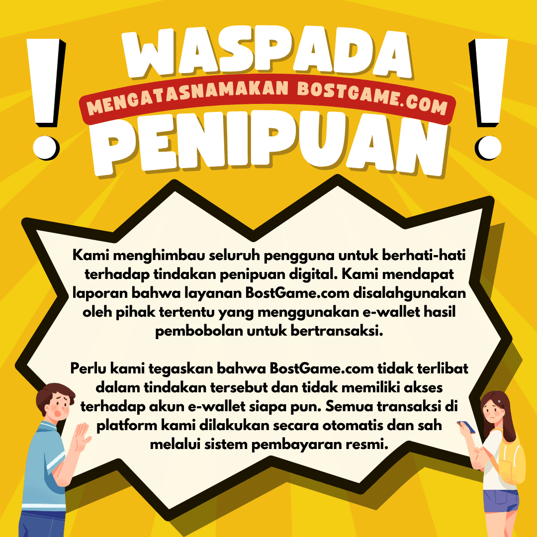 Waspada Penipuan Mengatasnamakan BostGame.com