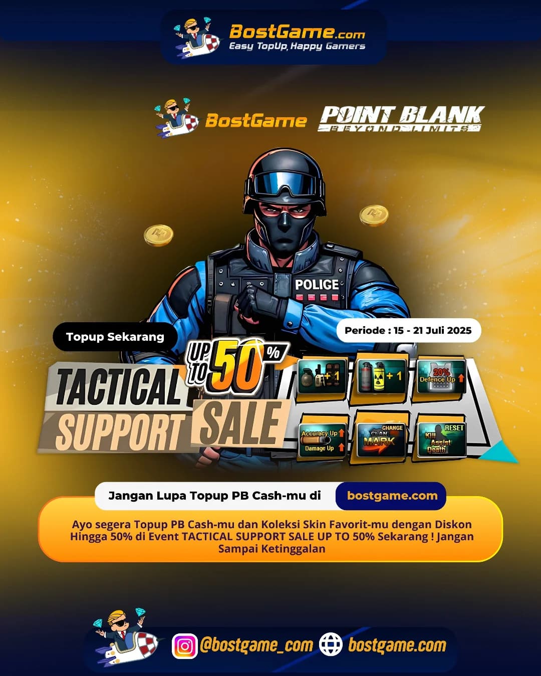 Point Blank : TACTICAL SUPPORT SALE IS ON! Periode: 15 - 21 Juli 2025