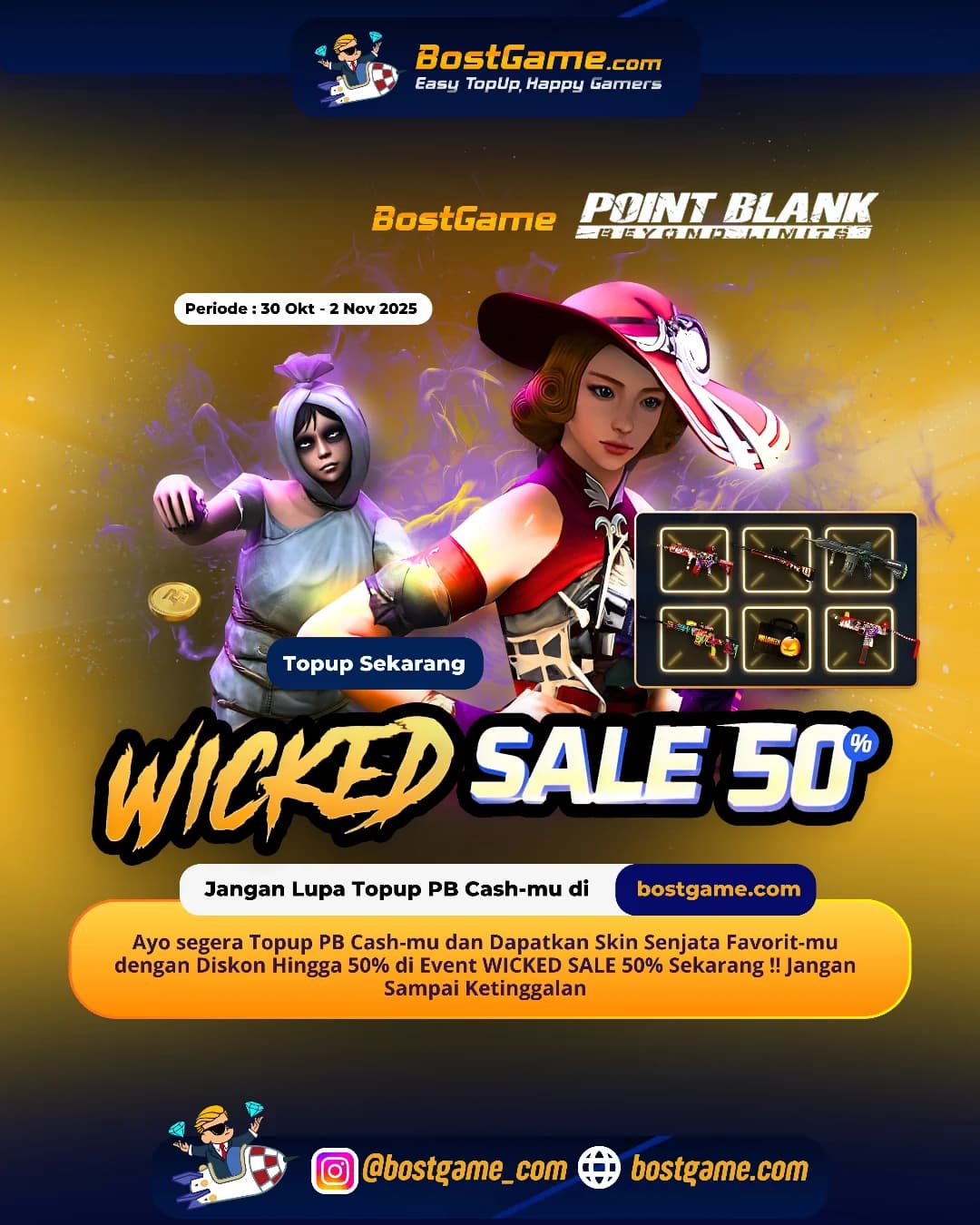 Point Blank : WICKED SALE 50% resmi hadir! Periode: 30 Okt β 2 Nov 2025
