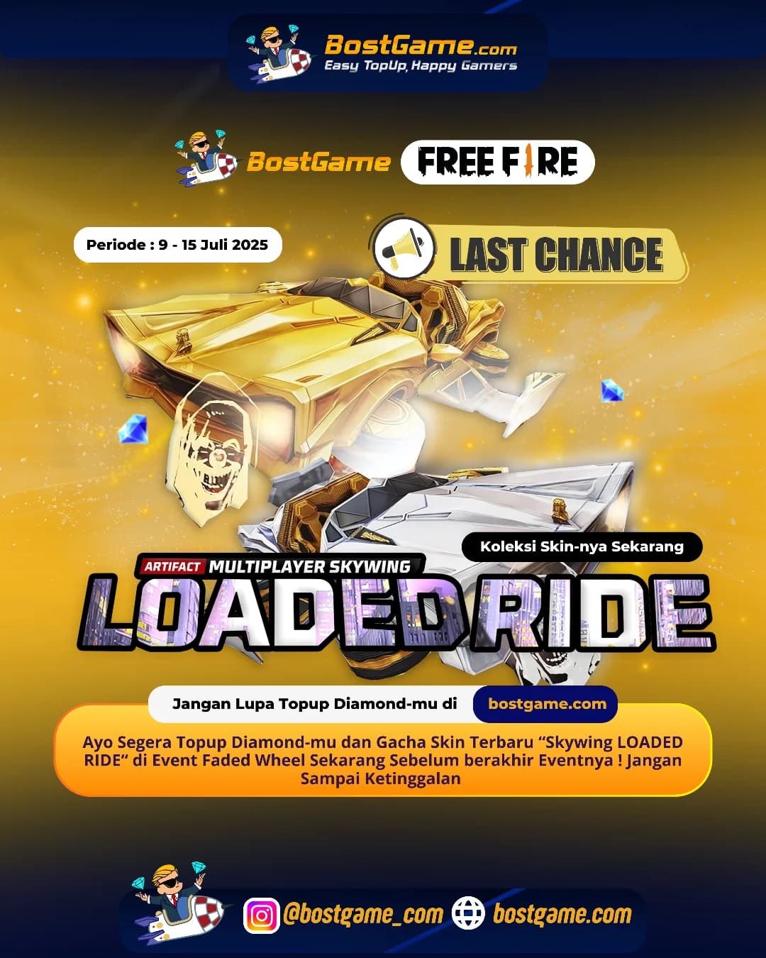Free Fire : LAST CHANCE ALERT, SOBAT FF ! Periode: 9 β 15 Juli 2025