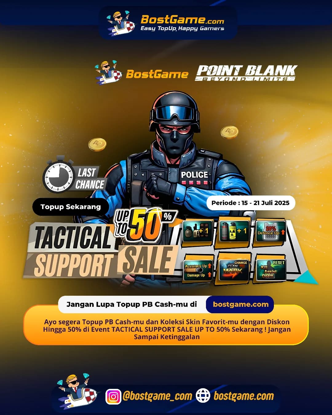 Point Blank : LAST CHANCE ALERT! TACTICAL SUPPORT SALE!! Cuma sampai 21 Juli 2025 lho!